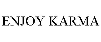 ENJOY KARMA