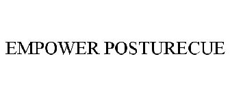 EMPOWER POSTURECUE