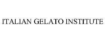 ITALIAN GELATO INSTITUTE