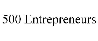 500 ENTREPRENEURS