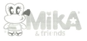 MIKA & FRIENDS