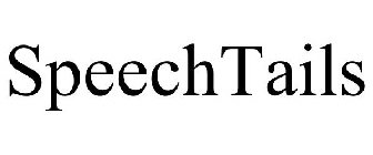 SPEECHTAILS