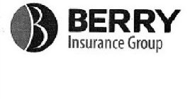 B BERRY INSURANCE GROUP