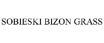 SOBIESKI BIZON GRASS