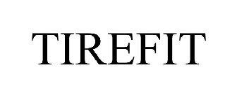 TIREFIT