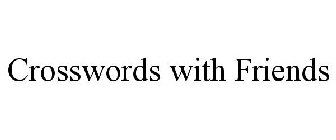 CROSSWORDS WITH FRIENDS