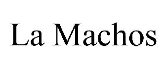LA MACHOS