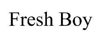 FRESH BOY