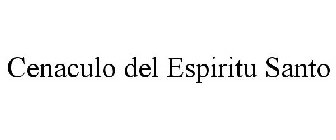 CENACULO DEL ESPIRITU SANTO