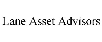 LANE ASSET ADVISORS