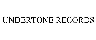 UNDERTONE RECORDS