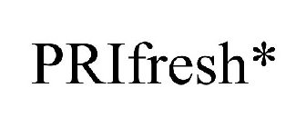 PRIFRESH*