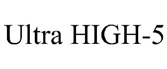 ULTRA HIGH-5