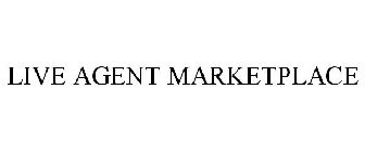 LIVE AGENT MARKETPLACE