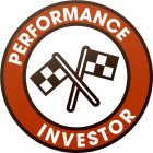 PERFORMANCE INVESTOR