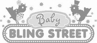 BABY BLING STREET