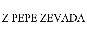 Z PEPE ZEVADA