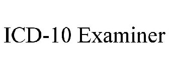 ICD-10 EXAMINER