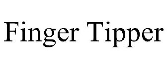 FINGER TIPPER