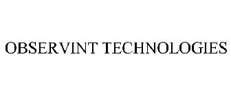 OBSERVINT TECHNOLOGIES