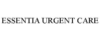 ESSENTIA URGENT CARE