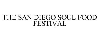 THE SAN DIEGO SOUL FOOD FESTIVAL