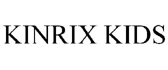 KINRIX KIDS