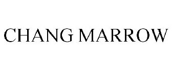 CHANG MARROW