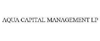 AQUA CAPITAL MANAGEMENT LP