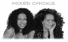 MIXED CHICKS