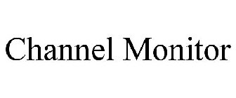 CHANNEL MONITOR