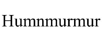 HUMNMURMUR