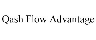 QASH FLOW ADVANTAGE