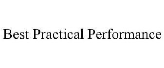 BEST PRACTICAL PERFORMANCE