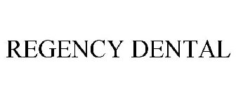 REGENCY DENTAL