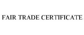 FAIR TRADE CERTIFICATE