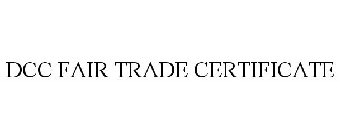 DCC FAIR TRADE CERTIFICATE