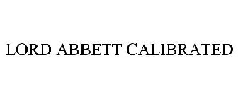 LORD ABBETT CALIBRATED