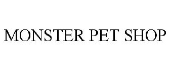 MONSTER PET SHOP