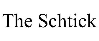 THE SCHTICK