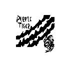 PURPLE TIGER