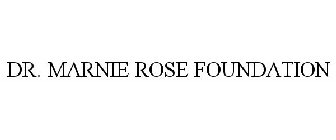 DR. MARNIE ROSE FOUNDATION