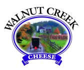 WALNUT CREEK CHEESE