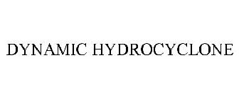 DYNAMIC HYDROCYCLONE