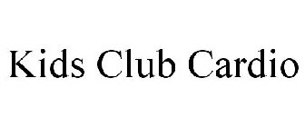 KIDS CLUB CARDIO