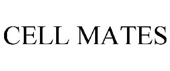 CELL MATES