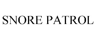 SNORE PATROL