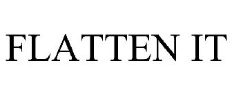 FLATTEN IT