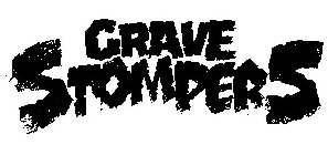 GRAVE STOMPERS