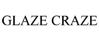 GLAZE CRAZE
